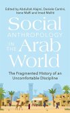 Social Anthropology in the Arab World Social Anthropology in the Arab World