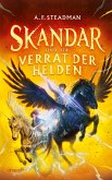 Skandar und der Verrat der Helden Skandar und der Verrat der Helden