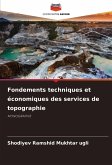 Fondements techniques et économiques des services de topographie Fondements techniques et économiques des services de topographie