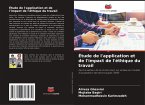 Étude de l'application et de l'impact de l'éthique du travail Étude de l'application et de l'impact de l'éthique du travail