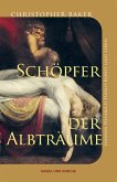 Schöpfer der Albträume Schöpfer der Albträume