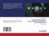 Understanding Ethical Issues, Research Gap & Plan, and Triangulation Understanding Ethical Issues, Research Gap & Plan, and Triangulation