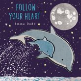 Follow Your Heart Follow Your Heart