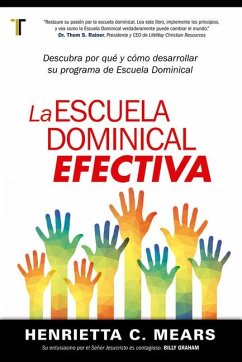 La Escuela Dominical Efectiva - Mears, Henrietta Cornelia