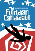 The Floridian Candidate The Floridian Candidate