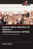Analisi delle abitudini di lettura e alfabetizzazione nell'EJA Analisi delle abitudini di lettura e alfabetizzazione nell'EJA