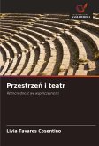 Przestrze¿ i teatr Przestrze¿ i teatr