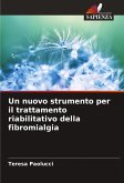 Un nuovo strumento per il trattamento riabilitativo della fibromialgia