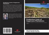 Productive Costs of Sugarcane Plantations Productive Costs of Sugarcane Plantations