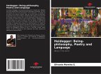 Heidegger: Being-philosophy, Poetry and Language