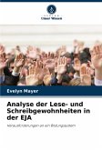Analyse der Lese- und Schreibgewohnheiten in der EJA Analyse der Lese- und Schreibgewohnheiten in der EJA
