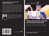 Planes Directores después del Estatuto Municipal