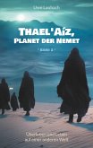 Thael'Aíz, Planet der Nemet * Band 2 * Thael'Aíz, Planet der Nemet * Band 2 *