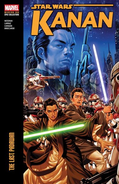 Star Wars: Kanan Modern Era Epic Collection: The Last Padawan Star Wars: Kanan Modern Era Epic Collection: The Last Padawan