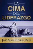 La Cima del Liderazgo La Cima del Liderazgo