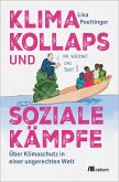Klimakollaps und soziale Kämpfe Klimakollaps und soziale Kämpfe