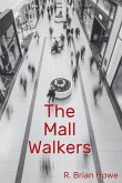 The Mall Walkers The Mall Walkers