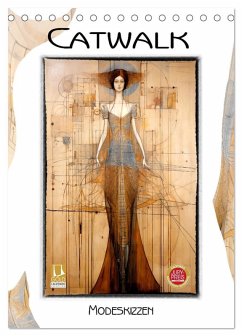 Cover Catwalk - Modeskizzen (Tischkalender 2026 DIN A5 hoch), CALVENDO Monatskalender