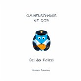 Gaumenschmaus mit Dori - Bei der Polizei