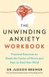 The Unwinding Anxiety Workbook - Bild 1