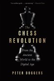 The Chess Revolution The Chess Revolution