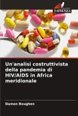 Un'analisi costruttivista della pandemia di HIV/AIDS in Africa meridionale