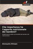 Che importanza ha l'apporto nutrizionale dei bambini?