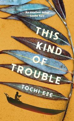 This Kind of Trouble - Eze, Tochi