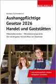 Aushangpflichtige Gesetze 2026 Handel und Gaststätten Aushangpflichtige Gesetze 2026 Handel und Gaststätten