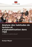 Analyse des habitudes de lecture et d'alphabétisation dans l'EJA Analyse des habitudes de lecture et d'alphabétisation dans l'EJA