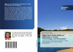 Algae as a Green Solution: Advances in Food, Technology, and Ecosystem - Vijaya, Sonekamble Algae as a Green Solution: Advances in Food, Technology, and Ecosystem - Vijaya, Sonekamble