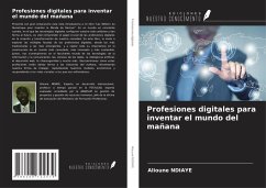 Cover Profesiones digitales para inventar el mundo del mañana
