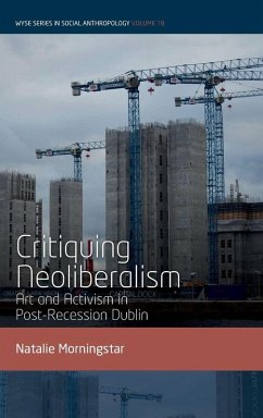 Critiquing Neoliberalism - Morningstar, Natalie