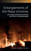 Entanglements of the Maya Universe