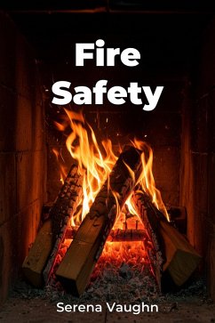 Fire Safety (eBook, ePUB) - Vaughn, Serena