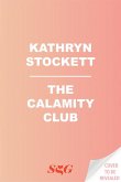 The Calamity Club The Calamity Club