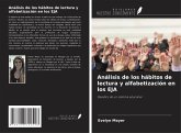 Análisis de los hábitos de lectura y alfabetización en los EJA Análisis de los hábitos de lectura y alfabetización en los EJA