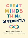Great Minds Think Differently Great Minds Think Differently