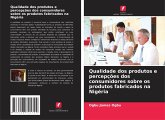 Qualidade dos produtos e percepções dos consumidores sobre os produtos fabricados na Nigéria