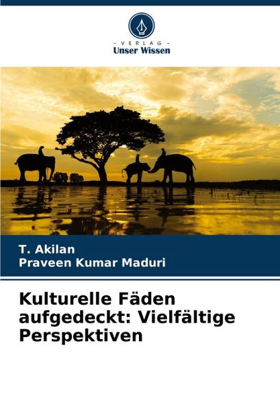 Kulturelle Fäden aufgedeckt: Vielfältige Perspektiven Kulturelle Fäden aufgedeckt: Vielfältige Perspektiven