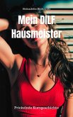 Mein DILF Hausmeister (eBook, ePUB) Mein DILF Hausmeister (eBook, ePUB)
