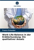 Work-Life-Balance in der Erdölerkundung: Ein qualitativer Ansatz