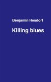 Killing blues Killing blues