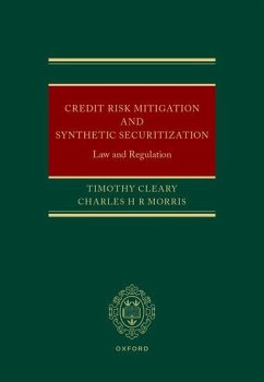 Credit Risk Mitigation and Synthetic Securitization - Cleary, Timothy; Morris, Charles H R