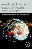 Age-Related Hearing Loss, Brain Health, and Dementia Age-Related Hearing Loss, Brain Health, and Dementia