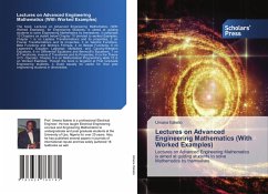 Lectures on Advanced Engineering Mathematics (With Worked Examples) - Itaketo, Umana