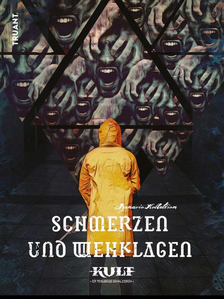 KULT Schmerzen und Wehklagen KULT Schmerzen und Wehklagen