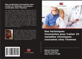 Des techniques innovantes pour traiter 25 maladies chroniques courantes chez l'homme Des techniques innovantes pour traiter 25 maladies chroniques courantes chez l'homme