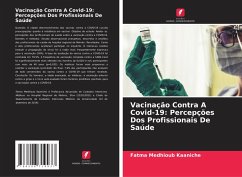 Vacinação Contra A Covid-19: Percepções Dos Profissionais De Saúde - Medhioub Kaaniche, Fatma