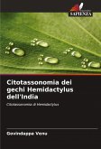 Citotassonomia dei gechi Hemidactylus dell'India Citotassonomia dei gechi Hemidactylus dell'India